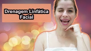 Passo a passo Drenagem Linfática Facial Dicasdaesteticista [upl. by Alane8]