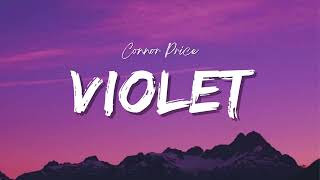 VIOLET  CONNOR PRICE LYRICS [upl. by Namlak]