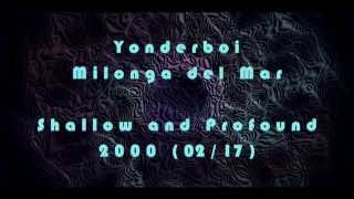 Yonderboi  Milonga del Mar [upl. by Yrokcaz]