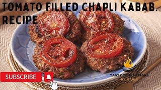 Tomato filled chapli kabab recipe chapli kabab recipe bakraeidspecial TastyTemptations byrabia [upl. by Rossner474]