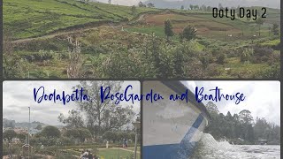 Part 2  Exploring Ooty  Dodabetta Peak RoseGarden and The Boathouse October 2024 ooty roadtrip [upl. by Inerney]