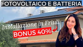 Installazione Fotovoltaico in Friuli Bonus 40 Testimonianza Famiglia di Cormons [upl. by Akirat]