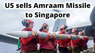 US sells Amraam missile to Singapore to counter Chinese threats [upl. by Ayenat]