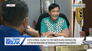 Balitang Bisdak Korte Suprema miluwat og TRO sa 2 ka mayor nga gidismiss sa Ombudsman [upl. by Martinic429]