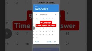 Time Farm Answer Today  Time Farm Oracle of Time 9 October Time Farm Oracle Question of the day [upl. by Gabi]