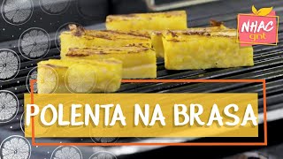 Polenta na brasa  Felipe Bronze  Perto do Fogo [upl. by Narahs]