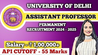 University of Delhi Assistant Professor Vacancy 2024  Permanent Assistant Professor Vacancy 2025 [upl. by Vasili]