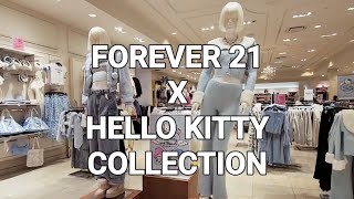 HELLO KITTY x FOREVER 21 COLLECTION [upl. by Sexton845]