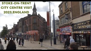 StokeonTrent City Centre Visit 2023England [upl. by Rowland99]