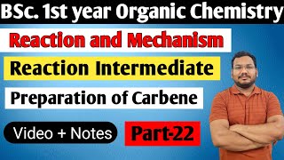 Preparation of Carbene  Reaction Intermediate  Organic chemistry bsc 1st year [upl. by Anemaj819]