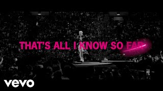 PNK  All I Know So Far Lyric Video [upl. by Corsiglia]