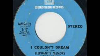 Elephants Memory  I Couldnt Dream [upl. by Auburn]