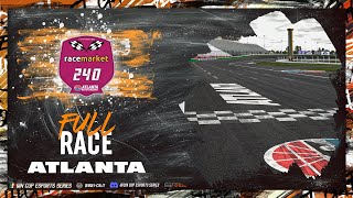 CIN Cup eSports Series RaceMarketnet Atlanta 240 Full Race [upl. by Standley]