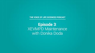 E3 xEVMPD Maintenance with Donika Doda [upl. by Virnelli]