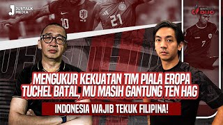 OFFSIDE DUO 162  MENGUKUR KEKUATAN TIM PIALA EROPA EMYU GANTUNG TEN HAG INDONESIA WAJIB MENANG [upl. by Adnema]