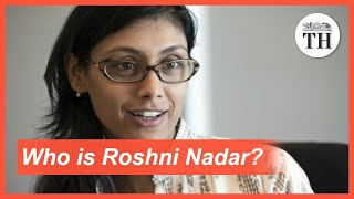 Who is Roshni Nadar [upl. by Nogas710]