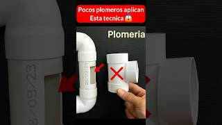 Pocos plomero aplican esta técnica truco plomeria plomero pvc short [upl. by Ayahsal801]