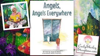 Angels Angels Everywhere Kids Book Read Aloud Curly Shirley Storytime [upl. by Patin686]