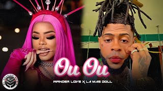 La Mas Doll x Wander Love  Ou Ou Audio Oficial [upl. by Eugene]