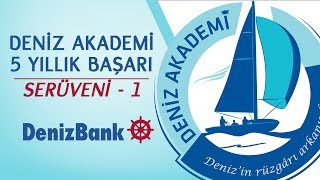 Deniz Akademi5 Yıllık Başarı SerüveniBölüm 1 [upl. by Caresa]