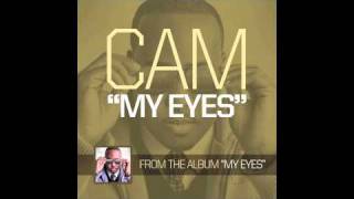 Cam quotMy Eyesquot Single Available Now on itunes FULL ALBUM RELEASES 3111 [upl. by Saunder]