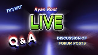 TRTHRTDISCUSSION OF FORUM POSTS QampA LIVE STREAM Ryan Root 004 [upl. by Irrak661]