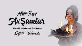 Axşamlar  Ayten Rasul  Talıb Tale  Lyrics  Lirik Indonesia amp English [upl. by Jamel]