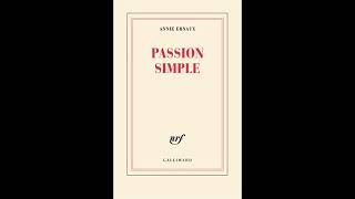 Passion simple  Annie Ernaux Livre audio [upl. by Tecil880]