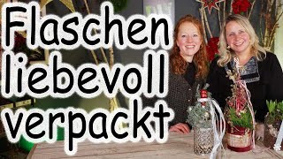 DIY Geschenkidee Flaschen verpacken  Weihnachten Mitbringsel  Last Minute Geschenk  Floristik24 [upl. by Etoile108]