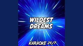 Wildest Dreams Karaoke Version Originally Performed by Taylor Swift [upl. by Domineca]