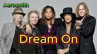 Dream On  Aerosmith with lyrics and photos [upl. by Sjoberg568]