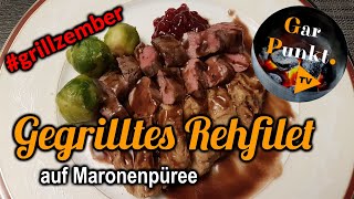 Gegrilltes Rehfilet auf Maronenpüree  GarPunktTV 92  grillzember Adventskalender Türchen 5 [upl. by Neysa]