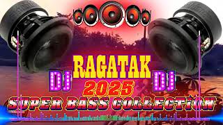 DJ RAGATAK BATTLE MIX 2025 🎶💊  BASAGAN NG SPEAKER 💥🎸 BATTLE SOUND BALAP JBL SOUND TESTING 📣💦 [upl. by Ayarahs]