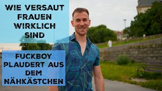 Fuckboy plaudert Geschichten aus wie versaut Frauen sind [upl. by Yticilef]