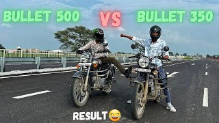 Royal Enfield Old Bullet 350 Vs Old Bullet 500 Drag Race🥵🔥 [upl. by Onairot]