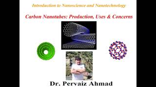 Carbon Nanotubes Production Uses amp Concerns [upl. by Furmark509]