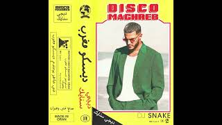 DJ Snake  Disco Maghreb Audio [upl. by Meekah]