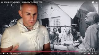 LA GRANDEZZA DI DIO E LA RELATIVITÀ DELLA VITA  Domus Hare Krishna 🤓📖 [upl. by Tobias]