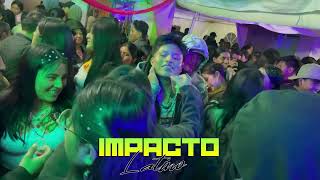 El Impacto Latino En Vivo Comunidad Ucsha Primavera 🔊✅️ 2024 🎶 [upl. by Eecats]