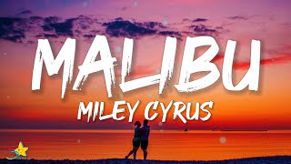 Miley Cyrus  Malibu Lyrics [upl. by Cate]