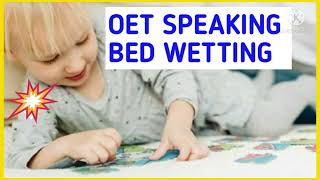 OET Speaking OET SPeaking Bed WettingBedWettingOETRoleplay [upl. by Charmaine]