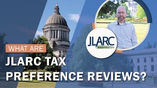 About JLARC Tax Preference Reviews [upl. by Anner]