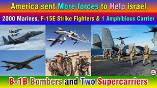 America sent More forces to Help Israel 2000 Marines F15E Strike Fighters amp 1 Amphibious Carrier [upl. by Merdith584]