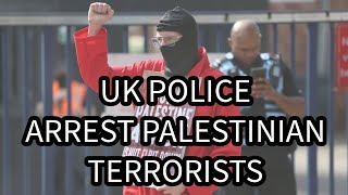 UK Police Arrest Palestinian Terror Gang [upl. by Ikilisav]