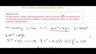 How to Calculate Kinetic Energy without Velocity [upl. by Hplar]