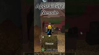 Appraising Nessie In Fisch Roblox roblox fisch [upl. by Yetti53]