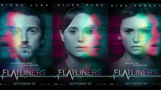 Flatliners 2017 Mix [upl. by Accissej988]