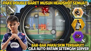 PAKAI DOUBLE BARET HAMPIR RATA HEADSHOT SEMUA KEHOKIAN DARI BUNDLE TERBARU NIH KEREN BANGET [upl. by Adnerak42]