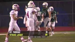 Week 2  St Thomas vs Strake Jesuit [upl. by Brucie]