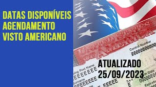 Datas disponíveis agendamento visto americano atualizado 2023 [upl. by Custer]